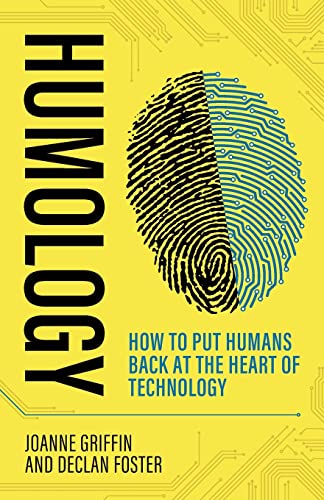 Humology: How to put humans back at the heart of technology