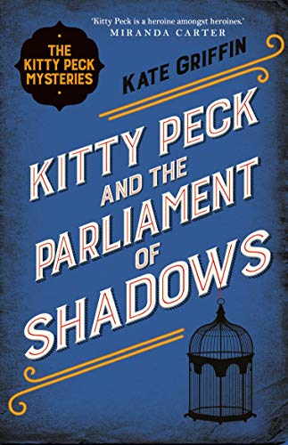Kitty Peck and the Parliament of Shadows von Faber & Faber