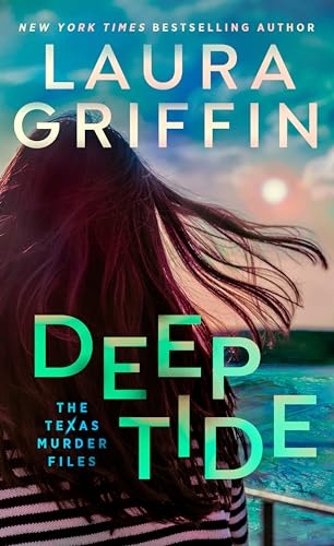 Deep Tide (The Texas Murder Files, Band 4)