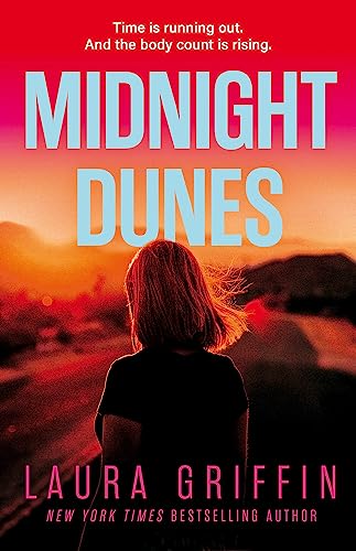 Midnight Dunes: The clock is ticking and the body count is rising in this gripping romantic thriller (Texas Murder Files)