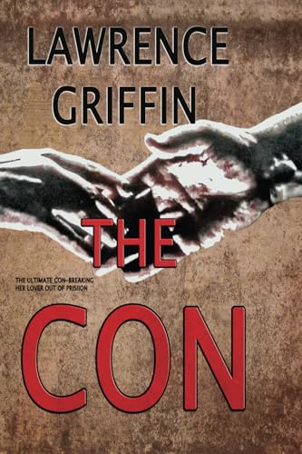 THE CON von Moonshine Cove Publishing, LLC