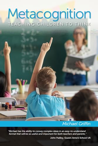 Metacognition: Teaching Children to Think
