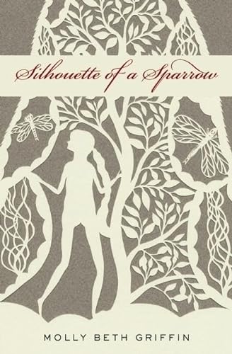 Silhouette of a Sparrow (Milkweed Prize for Children's Literature)