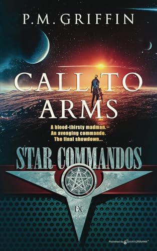 Call to Arms (Star Commandos, Band 9) von Speaking Volumes, LLC