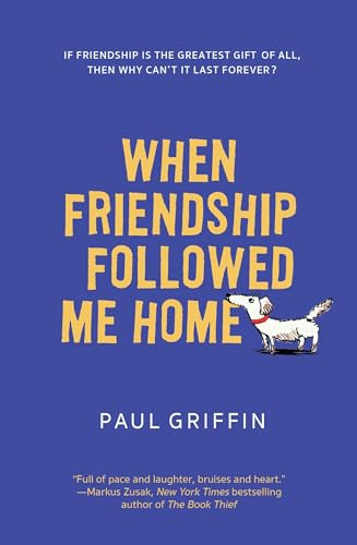 When Friendship Followed Me Home von Puffin Books