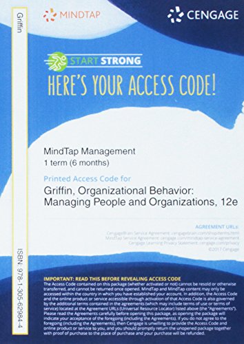 MindTap Management, 1 term (6 months) Printed Access Card for Griffin/Phillips/Gully's Organizational Behavior: Managing People and Organizations, 12th (MindTap for Management)