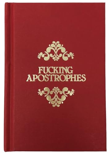 Fucking Apostrophes: A Guide to Show You Where You Can Stick Them von Icon Books