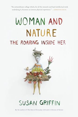 Woman and Nature: The Roaring Inside Her