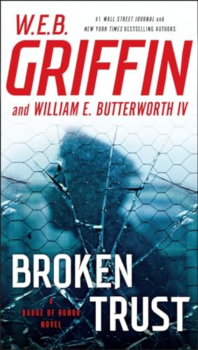 Broken Trust (Badge Of Honor, Band 13)