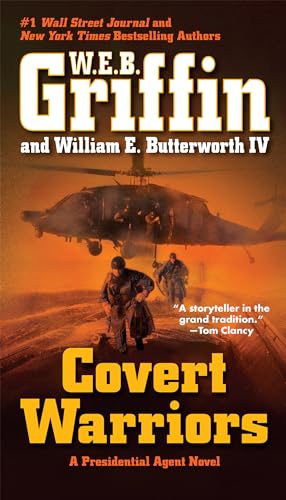 Covert Warriors (A Presidential Agent Novel, Band 7)