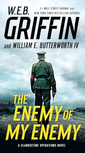 The Enemy of My Enemy (A Clandestine Operations Novel, Band 5)