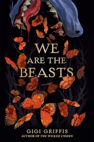 We Are the Beasts von Delacorte Press