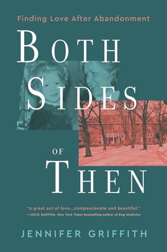 Both Sides of Then: Finding Love After Abandonment Both Sides of Then: Finding Love After Abandonment von Regalo Press