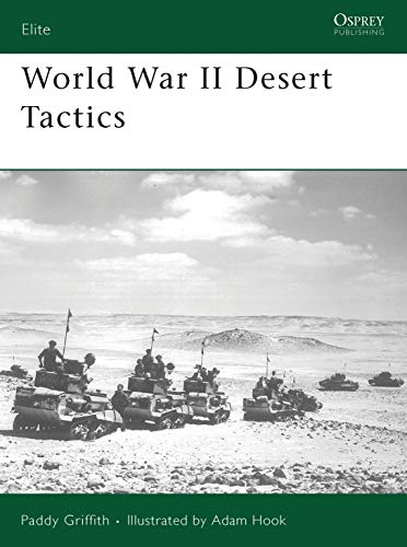 World War II Desert Tactics (Elite, 162, Band 162)