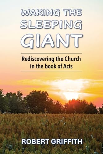 WAKING THE SLEEPING GIANT von GRACE AND TRUTH PUBLISHING