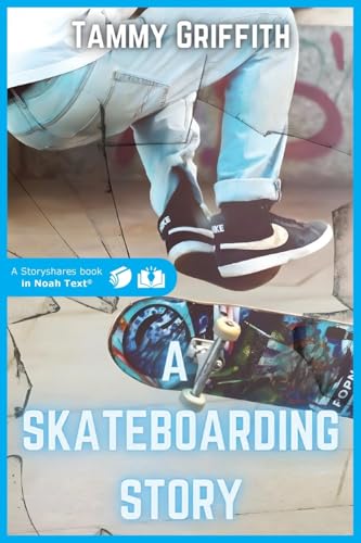 A Skateboarding Story von Noah Text LLC