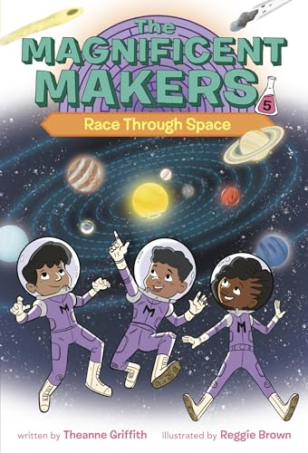 The Magnificent Makers #5: Race Through Space von Random House Children's Books