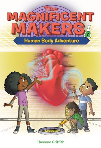 The Magnificent Makers #7: Human Body Adventure von Random House Children's Books