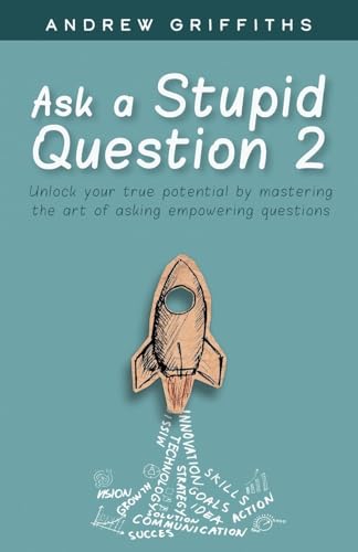 Ask a stupid question 2 von PSL Business Consultants Ltd