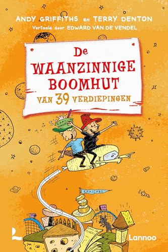 De waanzinnige boomhut van 39 verdiepingen - paperback von Lannoo