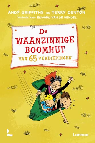 De waanzinnige boomhut van 65 verdiepingen (De waanzinnige boomhut, 5) von Lannoo