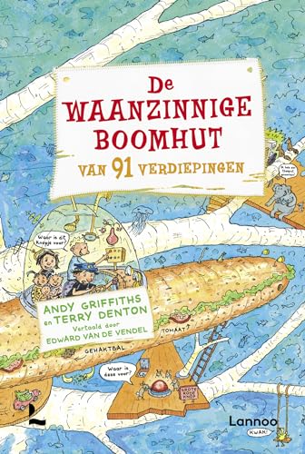 De waanzinnige boomhut van 91 verdiepingen (De waanzinnige boomhut, 7) von Lannoo