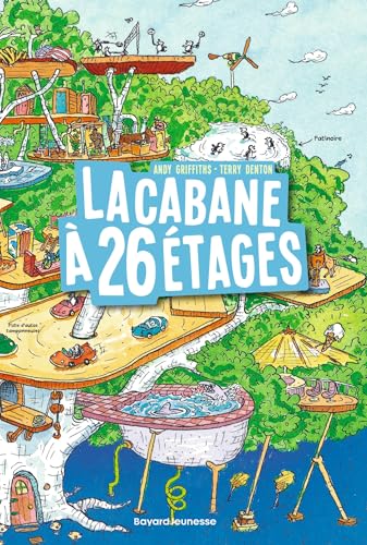 La cabane à 26 étages: Roman
