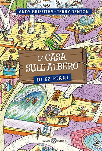 La casa sull'albero di 52 piani. Ediz. illustrata (Fuori collana Salani)