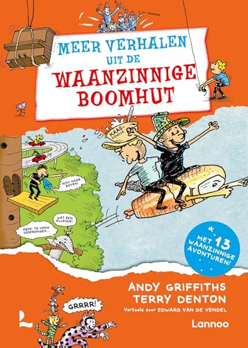 Meer verhalen uit de waanzinnige boomhut: Met 13 waanzinnige avonturen! Meer verhalen uit de waanzinnige boomhut: Met 13 waanzinnige avonturen! von Lannoo