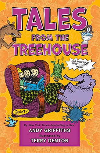Tales from the Treehouse: Too Silly to Be Told . . . Until Now! (13 Story Treehouse) von Square Fish