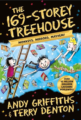 The 169-Storey Treehouse: Monkeys, Mirrors, Mayhem! (The Treehouse Series, 13) von Macmillan Children's Books