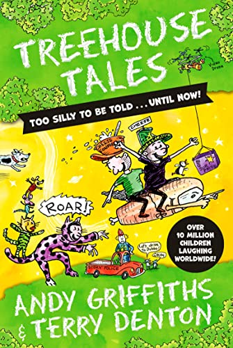 Treehouse Tales: too SILLY to be told ... UNTIL NOW!: No. 1 bestselling series