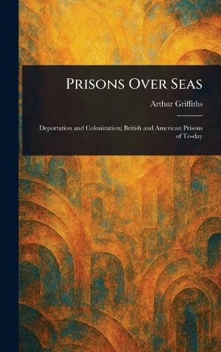 Prisons Over Seas Prisons Over Seas von Anson Street Press