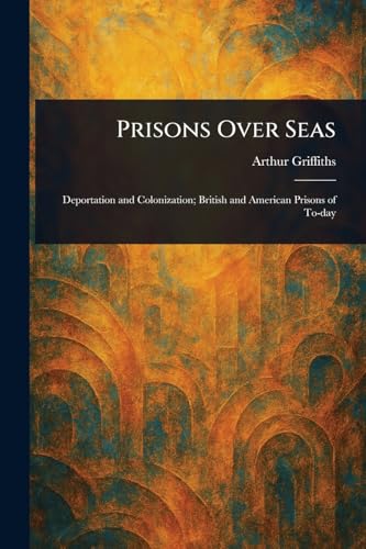 Prisons Over Seas Prisons Over Seas von Anson Street Press