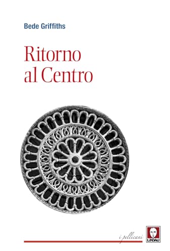 Ritorno al centro (I pellicani) von Lindau
