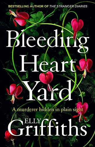 Bleeding Heart Yard: Breathtaking new thriller from Ruth Galloway's author (Harbinder Kaur, 3)