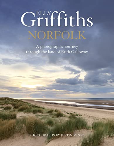 Norfolk: A photographic journey through the land of Ruth Galloway von Quercus