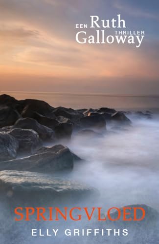 Springvloed (Ruth Galloway, 3) von De Fontein Romans & Spanning