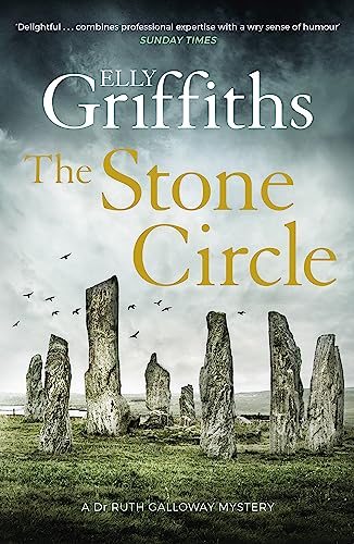 The Stone Circle: The Dr Ruth Galloway Mysteries 11 von Quercus Publishing Plc