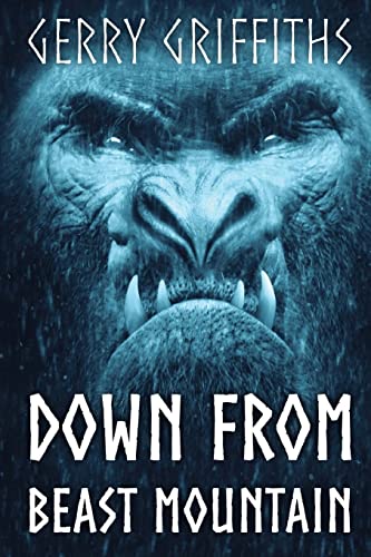 Down From Beast Mountain Down From Beast Mountain von Severed Press