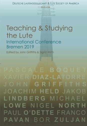 Teaching and Studying the Lute: International Conference Bremen 2019