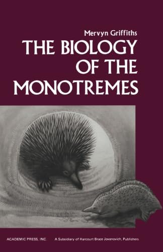 The Biology of the Monotremes von Academic Press