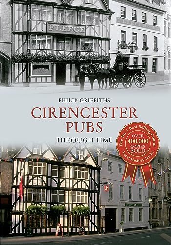 Cirencester Pubs Through Time von Amberley Publishing
