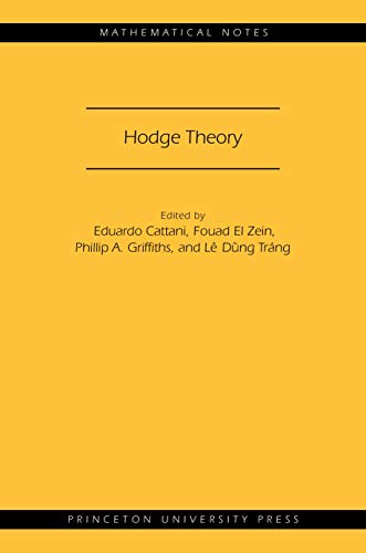 Hodge Theory (Mathematical Notes, 49, Band 49)