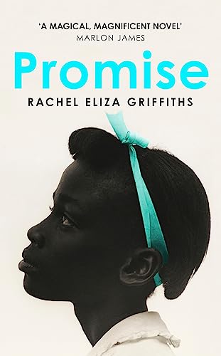 Promise: Rachel Eliza Griffiths Promise: Rachel Eliza Griffiths von John Murray