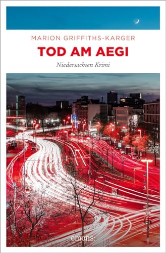 Tod am Aegi: Niedersachsen Krimi (Charlotte Wiegand) von Emons Verlag