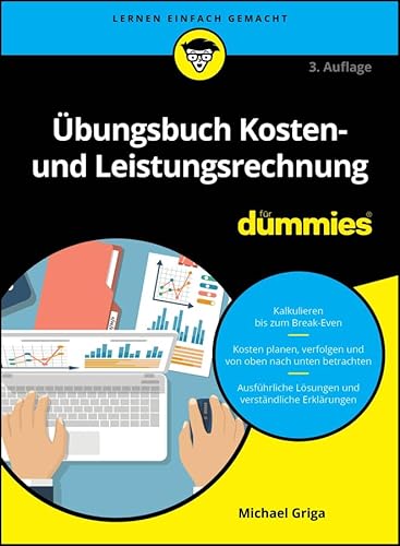 Übungsbuch Kosten- und Leistungsrechnung für Dummies von Wiley