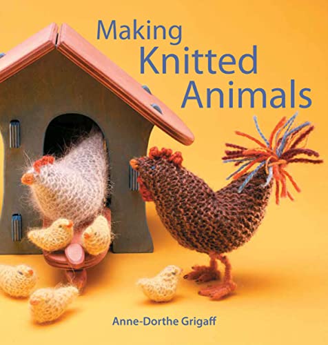 Making Knitted Animals (Crafts and Family Activities) von Hawthorn Press
