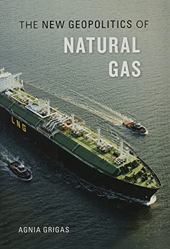 The New Geopolitics of Natural Gas The New Geopolitics of Natural Gas von Harvard University Press