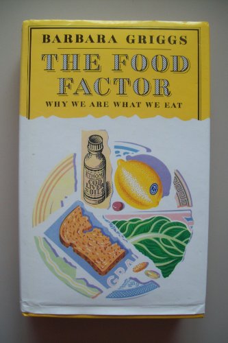 The Food Factor/Why We Are What We Eat